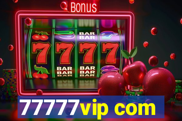 77777vip com